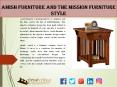 Amish Furniture and the Mission Furniture Style PowerPoint PPT Presentation
