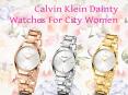 Calvin Klein Dainty Watches For City Women PowerPoint PPT Presentation