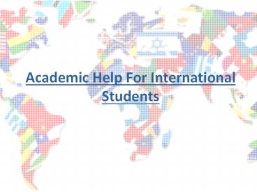 Academic Help for International Student