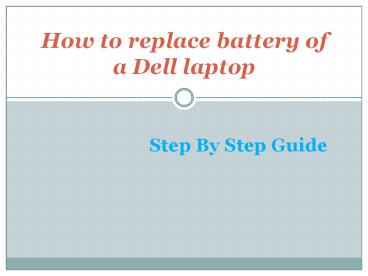 How to replace battery of a Dell laptop