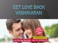 Get love back vashikaran, +91-9876904705 (1) PowerPoint PPT Presentation