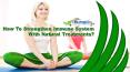 How To Strengthen Immune System With Natural Treatments? PowerPoint PPT Presentation
