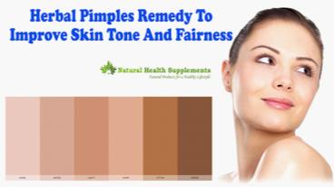 Herbal Pimples Remedy To Improve Skin Tone And Fairness