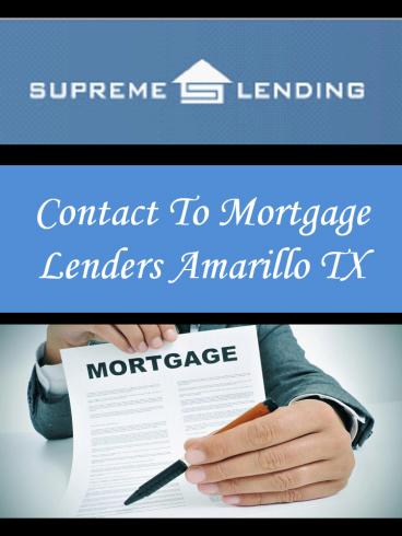 Contact To Mortgage Lenders Amarillo TX