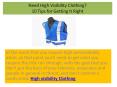Need High Visibility Clothing? 10 Tips for Getting It Right PowerPoint PPT Presentation