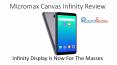 Micromax Canvas Infinity Review: Infinity Display Is Now For The Masses PowerPoint PPT Presentation