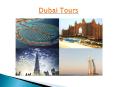 Dubai Tours and Travel Packages PowerPoint PPT Presentation