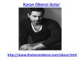 Karan oberoi is the best upcoming actor in India PowerPoint PPT Presentation