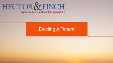 Evict Tenant At Hector & Finch