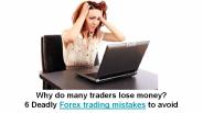 6 Deadly Forex Trading Mistakes to Avoid