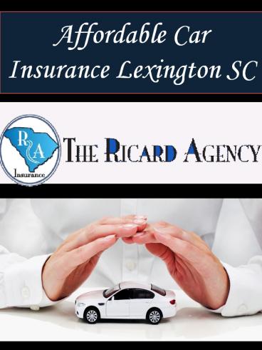 Affordable Car Insurance Lexington SC