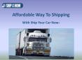 Vehicle Shipping By The Best Transportation Company PowerPoint PPT Presentation
