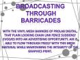 Barricade Graphics Signage for Look PowerPoint PPT Presentation