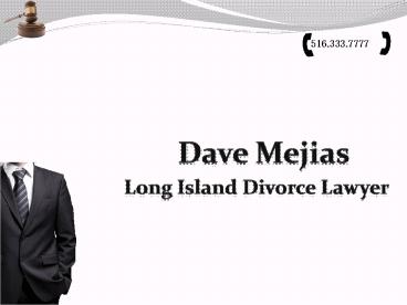 Long Island Best Domestic Violence Lawyer - David Mejias