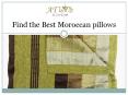 Find the Best Moroccan pillows