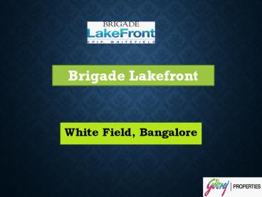 Brigade Lakefront Bangalore