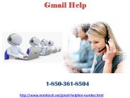 Get Gmail Help inside 5 simple strides 1-850-361-8504