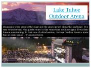 Lake Tahoe Outdoor Arena