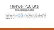 Acquista Huawei P10 Lite - Recensione