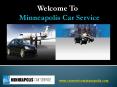 Personal car transportation service in Minneapolis PowerPoint PPT Presentation