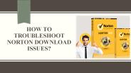How to troubleshoot Norton download issues? (1)