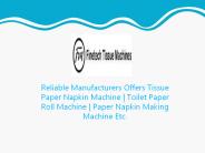 Automatic Paper Napkin Machine Manufacturers (1)