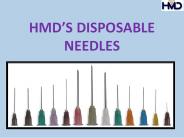 HMD’S DISPOSABLE NEEDLES
