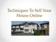 Techniques To Sell Your House Online (1)