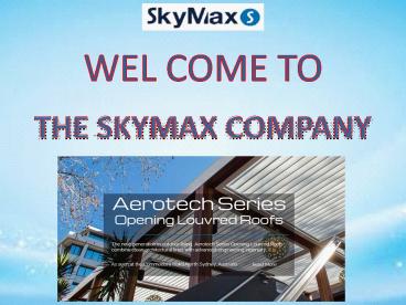 Australian Operable Louvred Roofs Systems