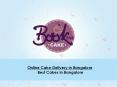 online cakes delivery in bangalore,best cakes in bangalore|bookthecake PowerPoint PPT Presentation