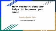 Benefits of cosmetic dentistry treatment