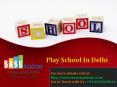 Best preschool in delhi PowerPoint PPT Presentation