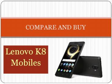Lenovo K8 Mobile Price