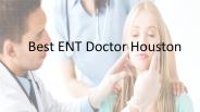 Best ENT Doctor Houston - Entachouston