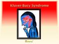 Kluver-Bucy Syndrome: Very rare behavioural disorder PowerPoint PPT Presentation