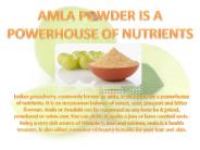 AMLA POWDER IS A POWERHOUSE OF NUTRIENTS