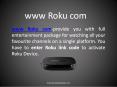 Correct Method To Enter Roku Link Code PowerPoint PPT Presentation