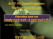 ACCT 505 Course Experience Tradition / acct505.com