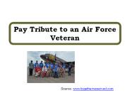 Pay Tribute to an Air Force Veteran