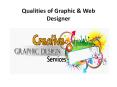 Qualities of Graphic & Web Designer PowerPoint PPT Presentation