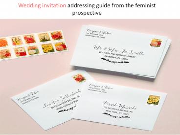 Wedding invitation addressing guide from the feminist prospective
