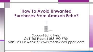 How To Avoid Unwanted Purchases From Amazon Echo?