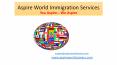 Aspire World Immigration Services PowerPoint PPT Presentation