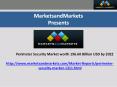 Perimeter Security Market Projected to Gain Significant Value by 2022 PowerPoint PPT Presentation