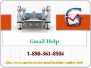 Is Gmail Help reliable and trustworthy 1-850-361-8504?