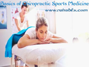 Basics of Chiropractic Sports Medicine