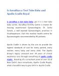 Is Aaradhya a Test Tube Baby and Apollo Cradle Royal PowerPoint PPT Presentation