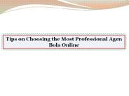 Tips on Choosing the Most Professional Agen Bola Online