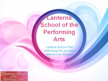 Lanterns School Of The Performing Arts
