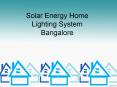 solar energy home lighting system bangalore PowerPoint PPT Presentation